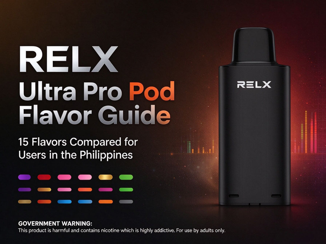 RELX Ultra Pro Pod Flavor Guide: 15 Flavors Compared for Users in the Philippines